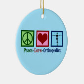 Orthopedist Peace Love Orthopedica Kantoor Keramisch Ornament (Rechts)