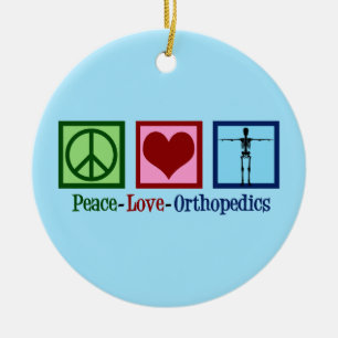 Orthopedist Peace Love Orthopedica Kantoor Keramisch Ornament