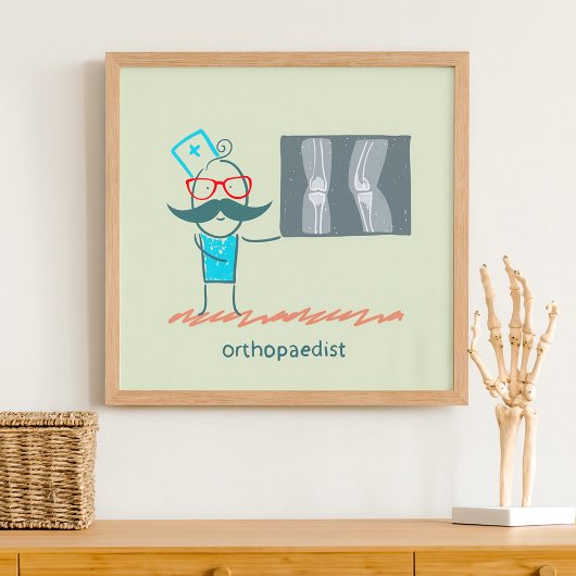 Orthopedist Poster