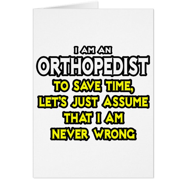 Orthopedist...veronderstel dat ik nooit verkeerd b (Voorkant)