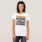 Orthopeed Ik probeer dingen grappig te maken T-shirt (Voorkant volledig)