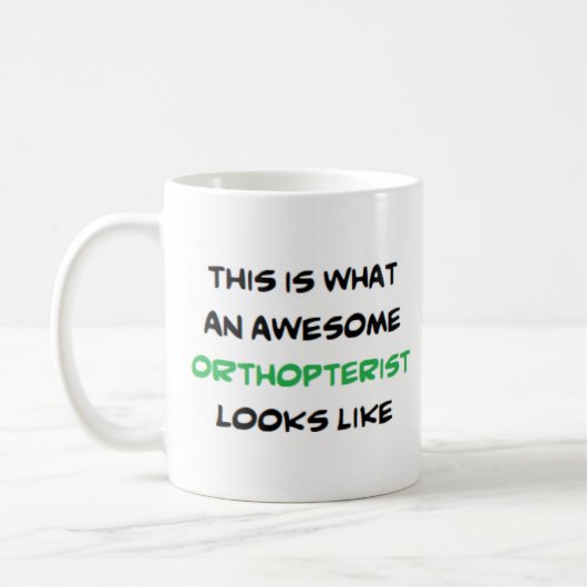 orthopterist, geweldige koffiemok (Links)
