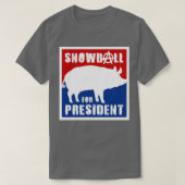 Orwell Animal Boerderij Sneeuwbal voor President T-shirt (Design voorkant)