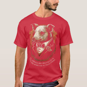 Orwell Animal Boerderij Sommige zijn gelijkwaardig T-shirt