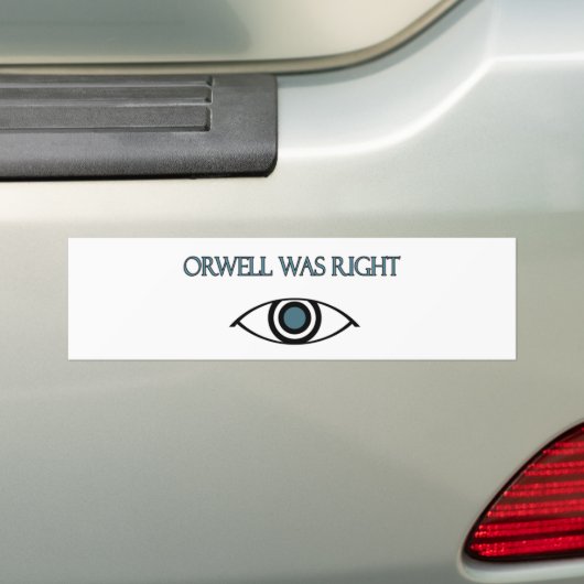 Orwell had gelijk bumpersticker (Op auto)