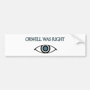 Orwell had gelijk bumpersticker