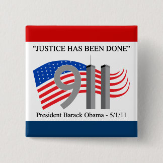 Osama Bin Laden Dead - Rechtvaardigheid Vierkante Button 5,1 Cm