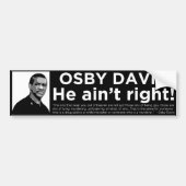 Osby Davis "Hij heeft geen recht" bumpersticker (Voorkant)