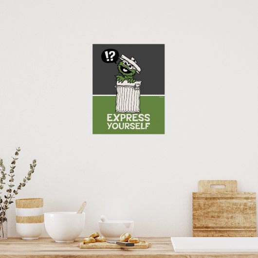 Oscar de Grouch Express jezelf Poster (Keuken)