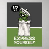 Oscar de Grouch Express jezelf Poster (Voorkant)