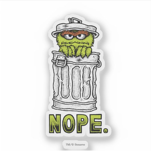 Oscar de Grouch - Nope. Sticker (Voorkant)
