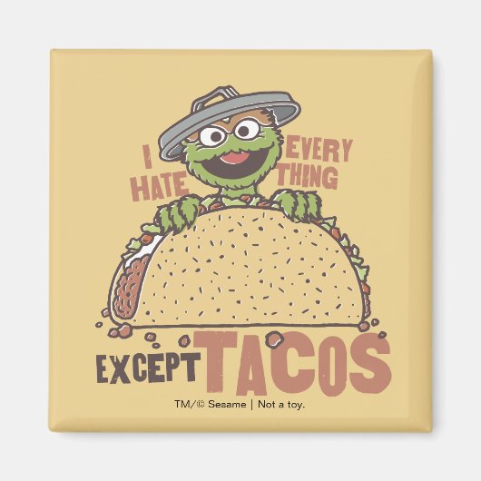 Oscar ik haat alles behalve Tacos Magneet (Voorkant)