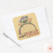 Oscar ik haat alles behalve Tacos Vierkante Sticker (Envelop)