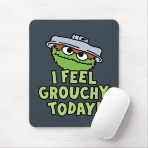 Oscar the Grouch Ik voel me vandaag verrukt. Muismat