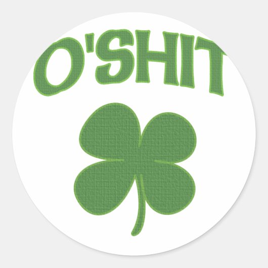 O'Shit Irish Shamrock Ronde Sticker (Voorkant)