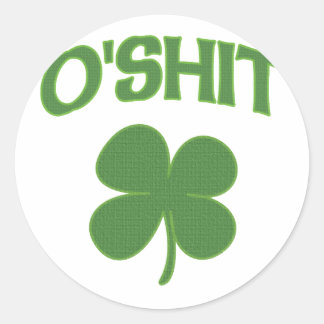 O'Shit Irish Shamrock Ronde Sticker