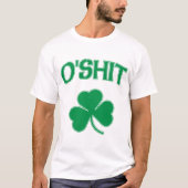 O'Shit Irsh Shamrock T-shirt (Voorkant)