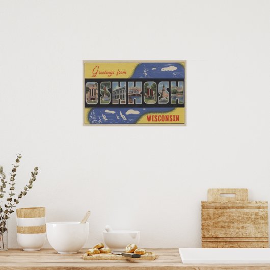 Oshkosh, Wisconsin - Grote letterscènes Poster (Keuken)