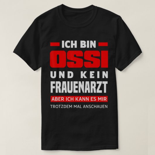 Ossi Women Doctor Gezegde Oost - Duitsland Funny O T-shirt (Design voorkant)