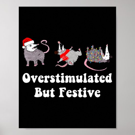 Ossum Overstimulated But Festive Christmas Men Wom Poster (Voorkant)