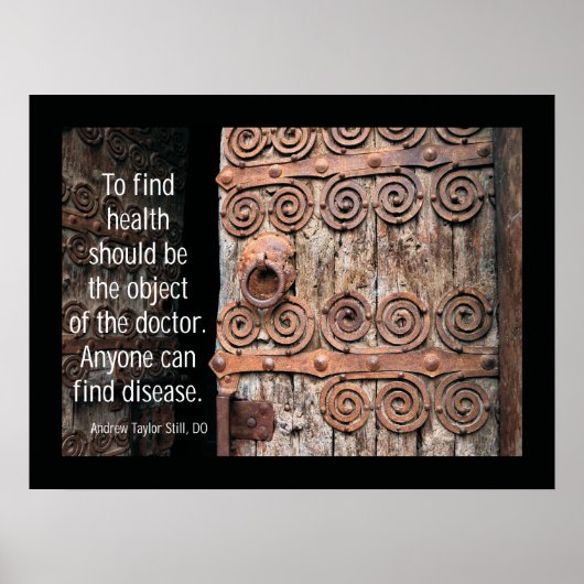 Osteopathic Find Health Quote by A.T. Nog steeds Poster (Voorkant)