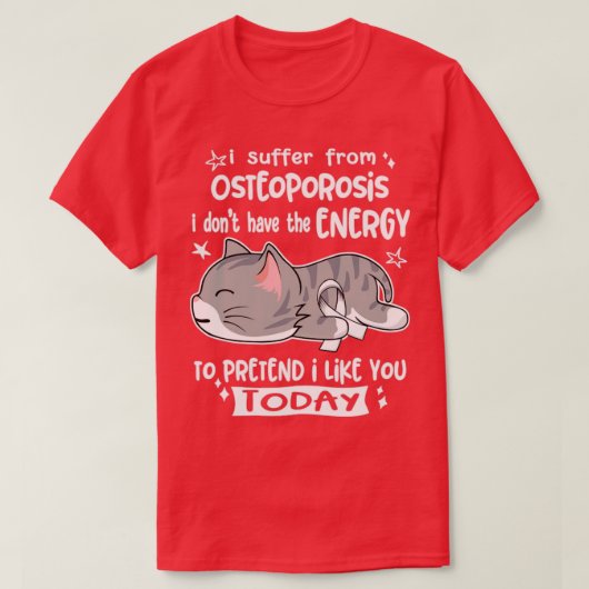 Osteoporose heeft geen energie t-shirt (Design voorkant)