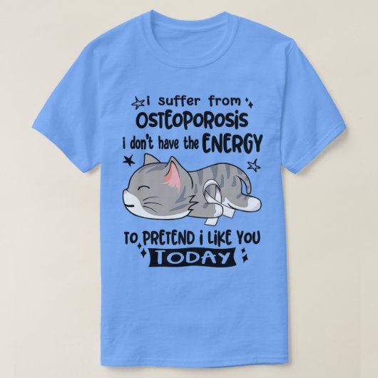 Osteoporose heeft geen energie t-shirt (Design voorkant)