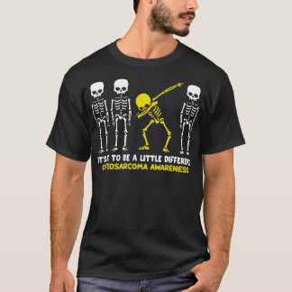 Osteosarcoom bewustzijn is een beetje anders te zi t-shirt
