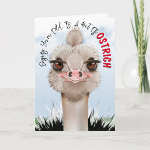 Ostrich Pun Funny Birthday Kaart