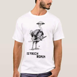 Ostrich Ronin T-shirt