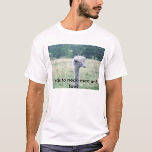 Ostrich T=shirt T-shirt