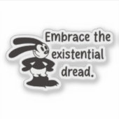 Oswald heeft gevreesd: existentiële crisis sticker (Voorkant)