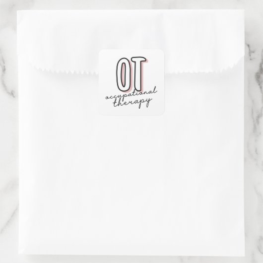 OT Beroepstherapie | Beroepstherapeut Vierkante Sticker (Tas)