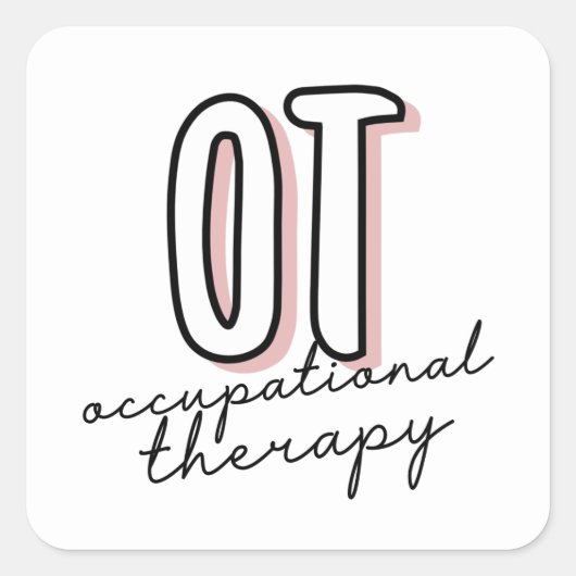 OT Beroepstherapie | Beroepstherapeut Vierkante Sticker (Voorkant)
