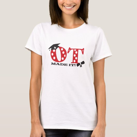 OT Occupational Therapist Afstuderen T-shirt (Voorkant)