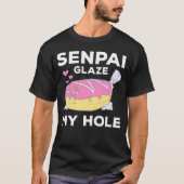 Otaku Ahegao Donut Pun Senpai Ecchi Etchi Hentai F T-shirt (Voorkant)