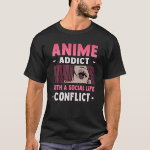 Otaku Anime Lover Anime Addict met een sociaal lev T-shirt
