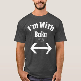 Otaku Ik ben met Baka Anime Japanse dubbele Pijl T T-shirt