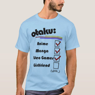 Otaku (mannelijke versie - beschikbaar vrouw) t-shirt