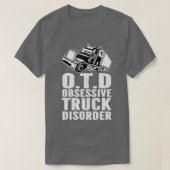 OTD Obsessief-Truck Disorder T-shirt (Design voorkant)