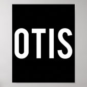 Otis - Cool New Funny Name Fan Gift Tee  Poster (Voorkant)