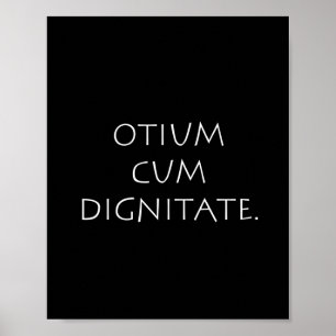 Otiumcumdignitaat Poster