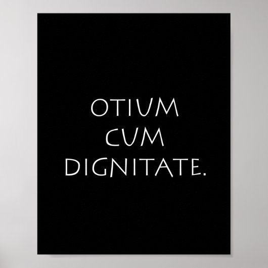 Otiumcumdignitaat Poster (Voorkant)