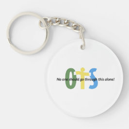 OTS-- Niemand zou dit alleen moeten doormaken Sleutelhanger