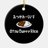 Otsu Curry Rice おつかれーい すらd Keramisch Ornament (Voorkant)