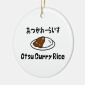 Otsu Curry Rice おつかれーい すらd Keramisch Ornament (Links)
