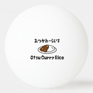 Otsu Curry Rice おつかれーい すらd Pingpongbal