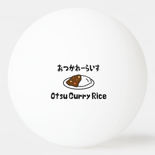 Otsu Curry Rice おつかれーい すらd Pingpongbal (Voorkant)