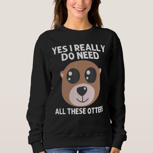 Otter Animal For Men Women Sea Otter Mammals Trui (Voorkant)
