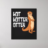 Otter en Zee Otters Hot Hotter Otter Canvas Afdruk (Voorkant)